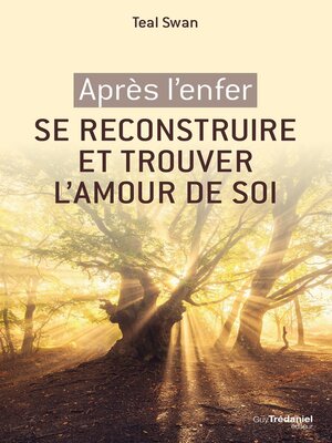 cover image of Après l'enfer, se reconstruire et retrouver l'amour de soi